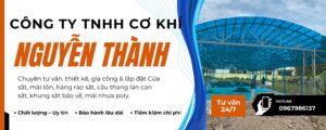 Hãy trao trọn niềm tin cho dịch vụ thợ làm mái poly nhựa chuyên nghiệp của CƠ KHÍ NGUYỄN THÀNH