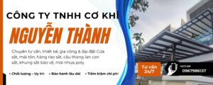 CƠ KHÍ NGUYỄN THÀNH luôn là cái tên được khách hàng tin tưởng trao gửi công trình nhờ vào sự uy tín
