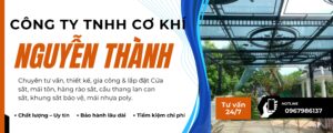 Hãy trao trọn niềm tin cho CƠ KHÍ NGUYỄN THÀNH. Liên hệ ngay hotline hôm nay để được tư vấn và báo giá miễn phí!