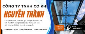 Hãy trao trọn niềm tin cho CƠ KHÍ NGUYỄN THÀNH. Liên hệ hotline hôm nay để được khảo sát hiện trạng và báo giá miễn phí!