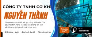 CƠ KHÍ NGUYỄN THÀNH là thương hiệu uy tín hàng đầu tại khu vực phía Nam.
