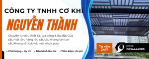 CƠ KHÍ NGUYỄN THÀNH luôn là cái tên được khách hàng tin tưởng trao gửi công trình nhờ vào sự uy tín
