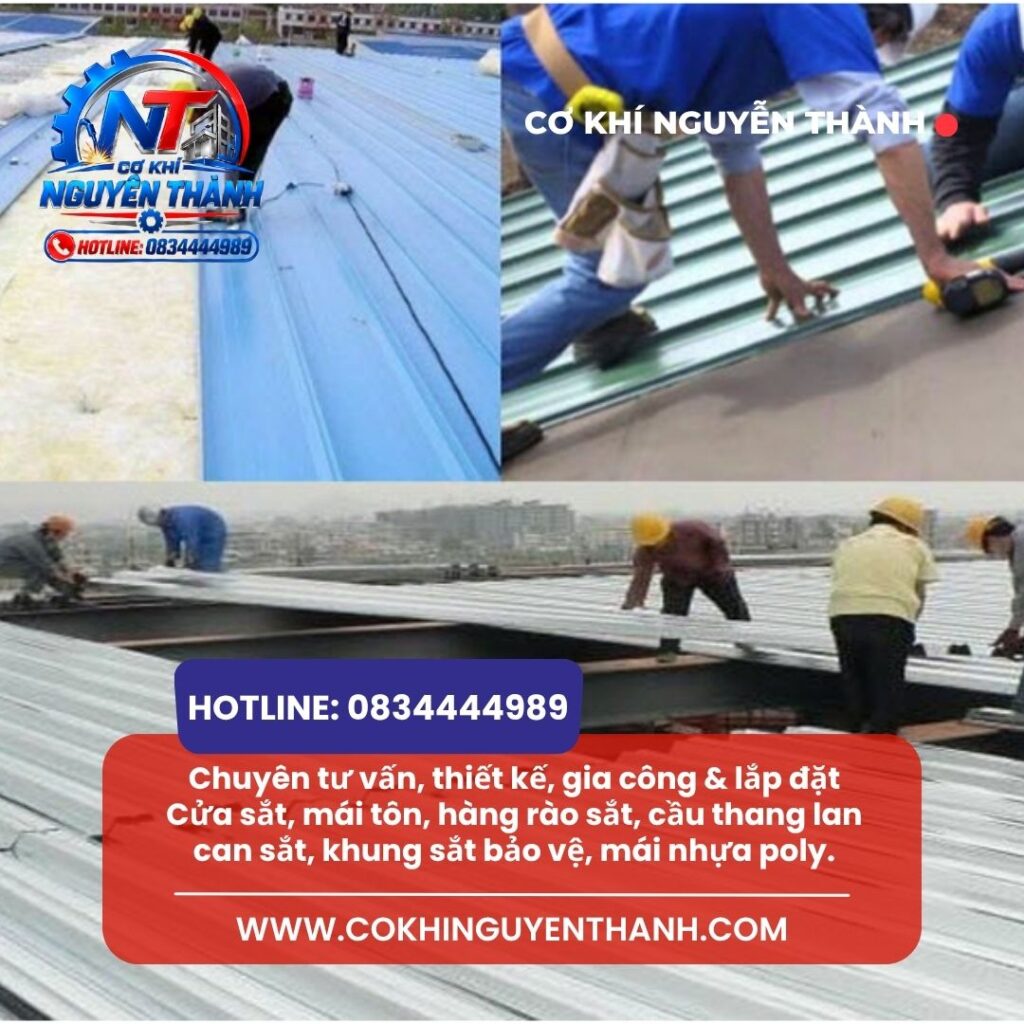 CƠ KHÍ NGUYỄN THÀNH chuyên tư vấn, thiết kế, gia công & lắp đặt Cửa sắt, mái tôn, hàng rào sắt, cầu thang lan can sắt, khung sắt bảo vệ, mái nhựa poly.